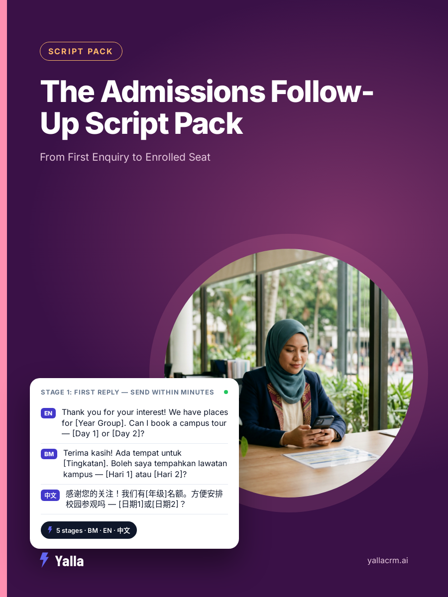 The Admissions Follow-Up Script Pack: From First Enquiry to Enrolled Seat